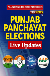 Poster showing Punjab Panchayat election live updates with Zila Parishad and Block Samiti results, featuring TRP News TV and major party symbols